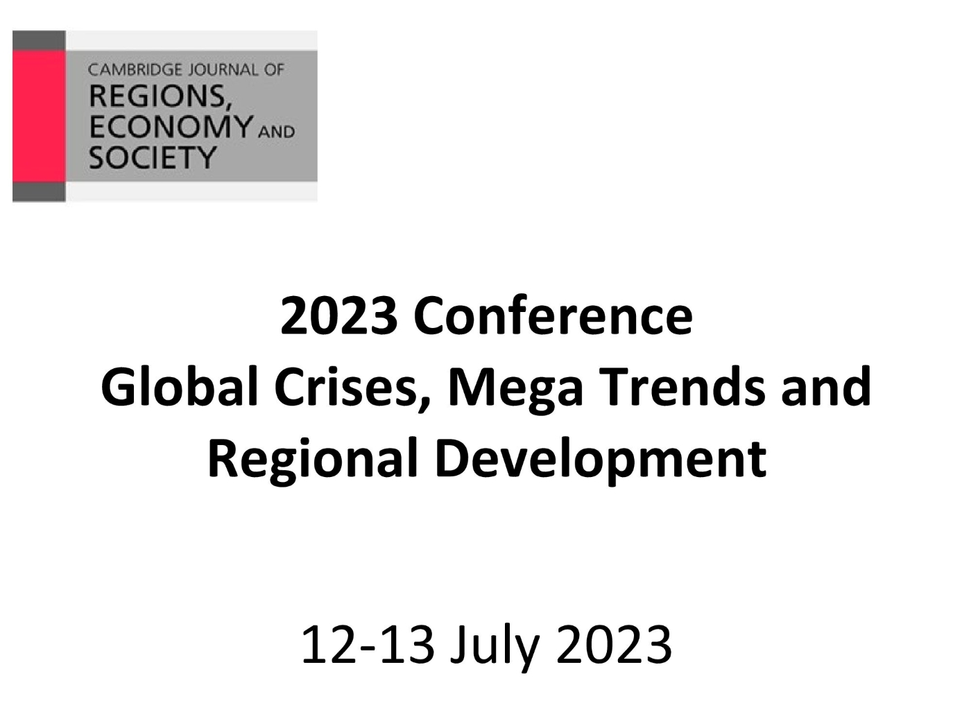 CJRES 2023 Conference - Global Crises, Mega Trends and Regional Development's image